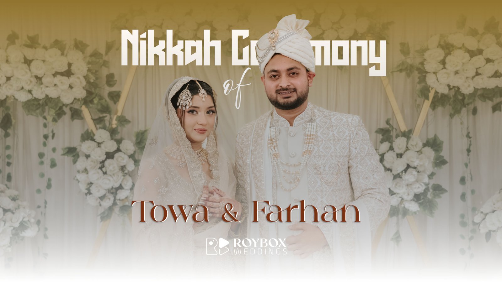 Towa & Farhan's Nikah