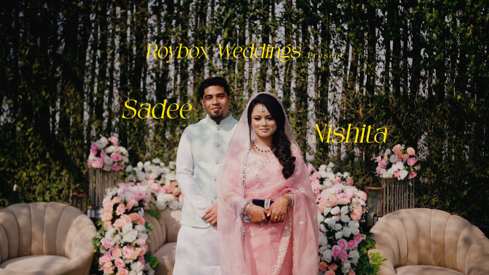 Sadee & Nishita || Wedding