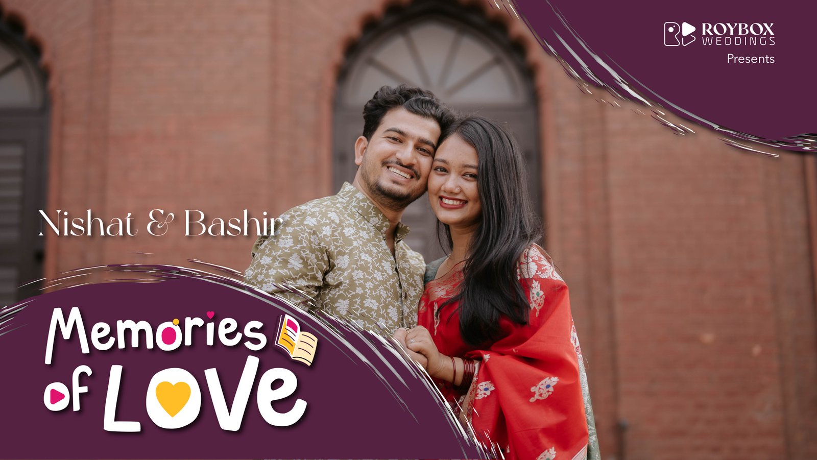 Nishat & Bashir Pre-Wedding Shoot ft Memories of Love | A Roybox Weddings Film
